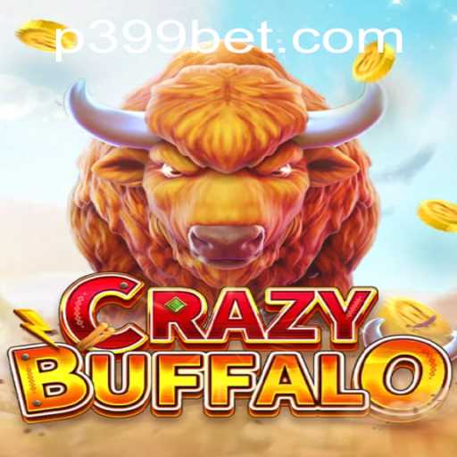 Experience a Wild Adventure with CRAZYBUFFALO: The Ultimate Gaming Experience with 399BET
