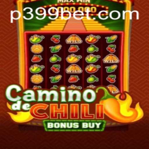 Exploring CaminodeChiliBonusBuy: A Thrilling Gaming Journey with 399BET