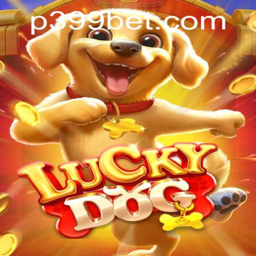 Unveiling the Excitement of LuckyDog with 399BET